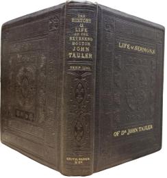 The History and Life of the Reverend Doctor John Tauler of Strasbourg with Twenty-Five of his Sermons