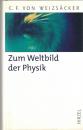 Zum Weltbild der Physik
