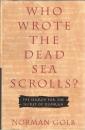 Who Wrote the Dead Sea Scrolls ?