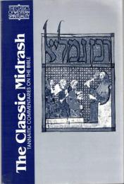 The Classic Midrash: Tannaitic Commentaries on the Bible 