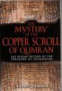The Mystery of the Copper Scroll of Qumran: The Essene Record of the Treasure of Akhenaten 