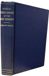 A Manual Greek Lexicon of the New Testament