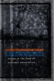 Radical Hope: Ethics in the Face of Cultural Devastation