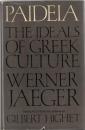 Paideia : The Ideals of Greek Culture in 3 vols.