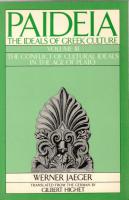 Paideia : The Ideals of Greek Culture in 3 vols.