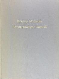 Der musikalische Nachlass
