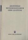 Aristotelis Meteorologicorum Libri Quattuor