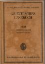 Griechisches Lesebuch : Text I & II, Erläuterungen I & II