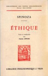 Éthique : démontrée suivant l'ordre géométrique et divisée en cinq parties