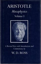 Aristotle's Metaphysics : A revised text with introduction and commentary