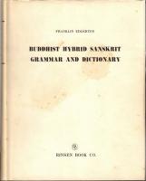 F. エジャートン『仏教混淆梵語　文法および辞書』　Buddhist Hybrid Sanskrit Grammar and Dictionary 2vols.
