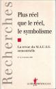 Plus réel que le réel, le symbolisme : La revue MAUSS semestrielle n.12, 2e semestre 1998