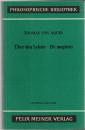 Über den Lehrer, De magistro : Quaestiones disputatae de veritate, quaestio XI ; Summa theologiae, ps. I, quaestio 117, art. 1 (Lateinisch-Deutsch)