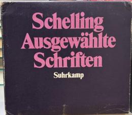 Schelling Ausgewählte Schriften, Band 1-6