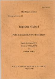 Samyutta-Nikaya I : Pada Index and Reverse Pada Index