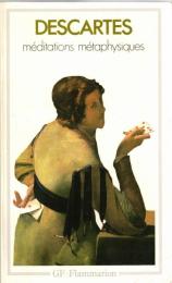 Meditations Metaphysiques : Objections et réponses suivies de quatre lettres