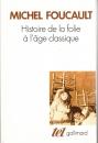 Histoire de la folie à l'âge classique