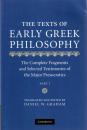 The Texts of Early Greek Philosophy: The Complete Fragments and Selected Testimonies of the Major Presocratics