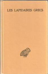 Les Lapidaires Grecs: Lapidaire Orphique, Kerygmes, Lapidaires D'orphee, Socrate Et Denys, Lapidaire Nautique Damigeron Evax