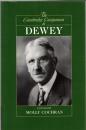 The Cambridge Companion to Dewey