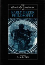 The Cambridge Companion to Early Greek Philosophy