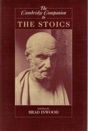 The Cambridge Companion to the Stoics