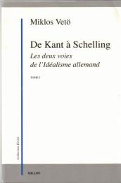 De Kant à Schelling : Les Deux Voies de l'idéalisme allemand