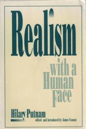 Realism with a Human Face
