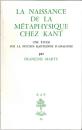 La naissance de la métaphysique chez Kant, une étude sur la notion kantienne d'analogie