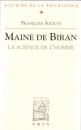 Maine De Biran: La Science De L'homme