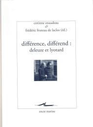 Différence, différend: Deleuze et Lyotard