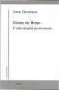 Maine de Biran : L'individualité persévérante
