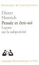 Pensee et Etre-Soi: Lecons sur la subjectivite 
