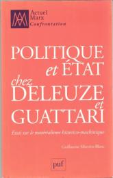 Politique et état chez Deleuze et Guattari
