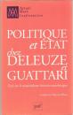 Politique et état chez Deleuze et Guattari
