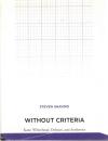 Without Criteria: Kant, Whitehead, Deleuze, and Aesthetics