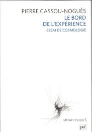 Le Bord de l'expérience : Essai de cosmologie