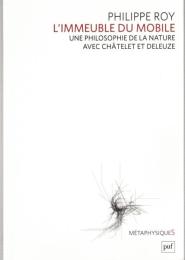 L'immeuble du mobile : une philosophie de la nature avec Châtelet et Deleuze