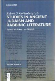 Studies in Ancient Judaism and Rabbinic Literature
