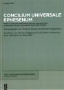 Concilium Universale Ephesenum: Band 1: Von den Anfängen der nestorianischen Streitigkeiten bis zur Einberufung des Konzils 