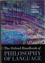 The Oxford Handbook of Philosophy of Language