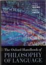 The Oxford Handbook of Philosophy of Language