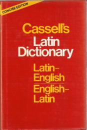 Cassell's Concise Latin-English, English-Latin Dictionary
