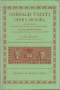 Cornelii Taciti Opera minora