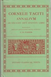 Cornelii Taciti Annalivm: Ab Excessv Divi Avgvsti Libri 