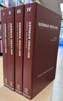 German Idealism : Critical Concepts in Philosophy 4vols.