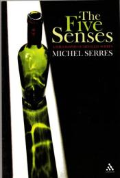 The Five Senses: A Philosophy of Mingled Bodies 