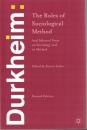 The Rules of Sociological Method and Selected Texts on Sociology and its Method