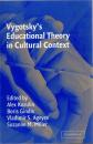 Vygotsky's Educational Theory in Cultural Context