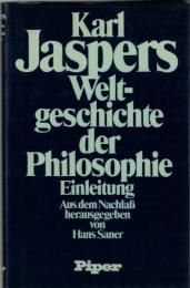 Weltgeschichte der Philosophie : Einleitung